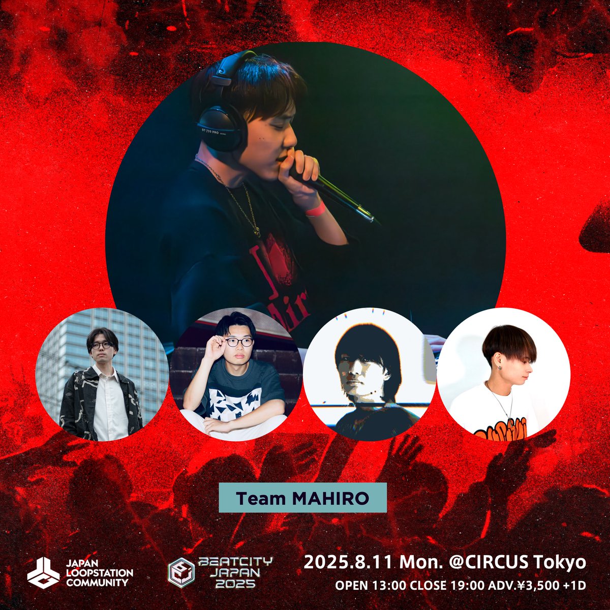 【CUBE RAMPAGE】

Team MAHIRO

2025/8/11 Mon. 渋谷 CIRCUS TOKYO

ZAIKOにてチケット発売中🎫
japan-loopstation.zaiko.io/item/372941

OPEN 13:00 CLOSE 19:00

#CUBERAMPAGE