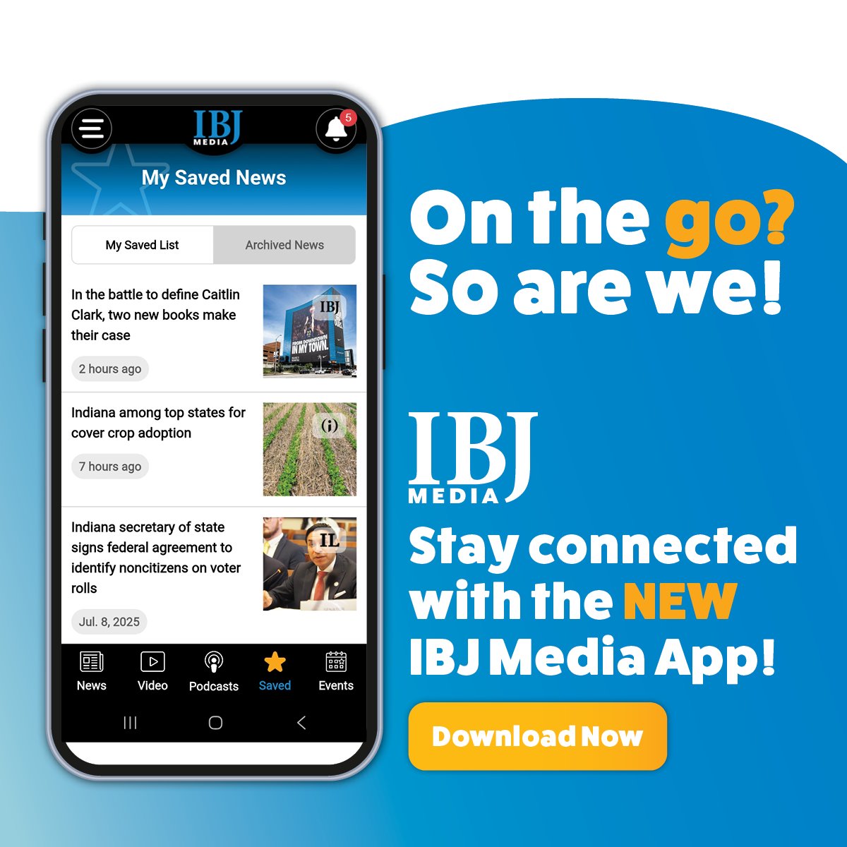 Three trusted news sources. One powerful app. 

Stay connected on the go with the the NEW IBJ Media app - your shortcut to every story, podcast, video, and event from IBJ, Inside Indiana Business, and The Indiana Lawyer.

Download now at IBJ.com/app-download.