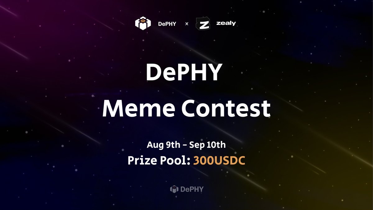 DePHY Meme Contest is LIVE🔥

Your meme. Your moment.
Create the best DePHY meme &amp; win rewards💵

🏆Prizes
1st place: 100 USDC
2nd place: 75 USDC
3rd place: 60 USDC
4th place: 35 USDC
5th place: 30 USDC

⏰You’ve got 1 month to submit your memes — plenty of time to cook up
