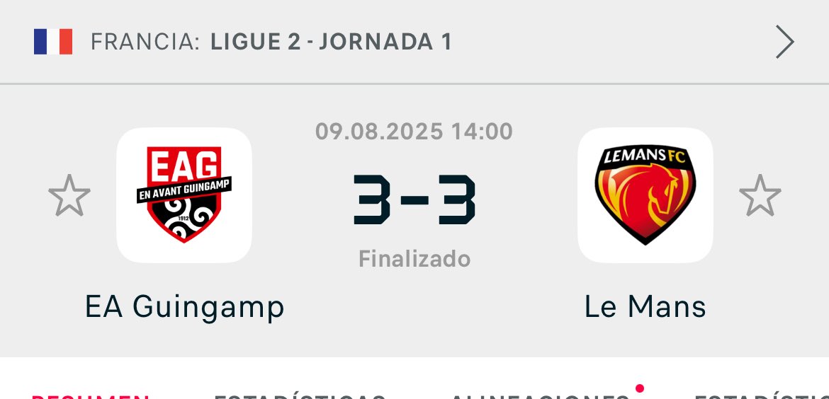 Impresionante inicio de la Ligue 2.

El Le Mans ganaba 0-2, remontó el Guingamp en el minuto 98 y, a la jugada siguiente, un gol de Harhouz, expulsado en el 102 por doble amarilla, puso el 3-3 final. 

En el Le Mans entraron Djokovic y Massa de inversores.