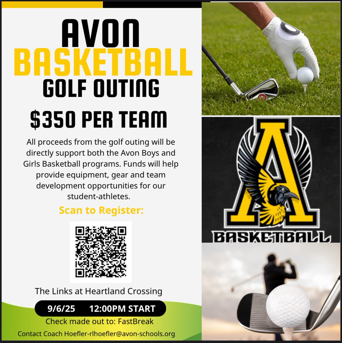 Join us for the Avon Basketball Golf Outing!

📅 Saturday, Sept. 6
📍 The Links at Heartland Crossing
⏰ Check-in: 11:00 AM | Shotgun Start: 12:00 PM- $350 per team

Proceeds support Avon Boys &amp; Girls Basketball 🏀
Sponsorship opportunities available!

🔗 Scan QR code to register