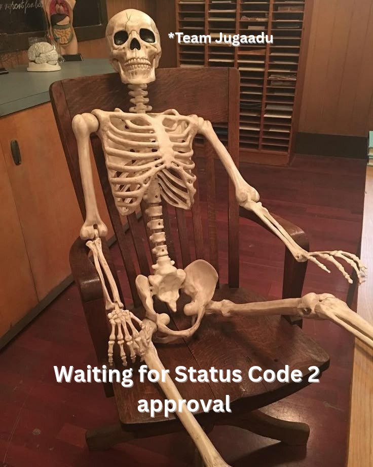 withlovepiuli's tweet image. Status:
✅ Team locked
✅ Idea pitched
❌ Approval
Team Jugaadu :)
Dear @Status_Code_, the wait is killing us softly 🫠
Just hit us with that "You're in!" already!
#statuscode2 #hackathon