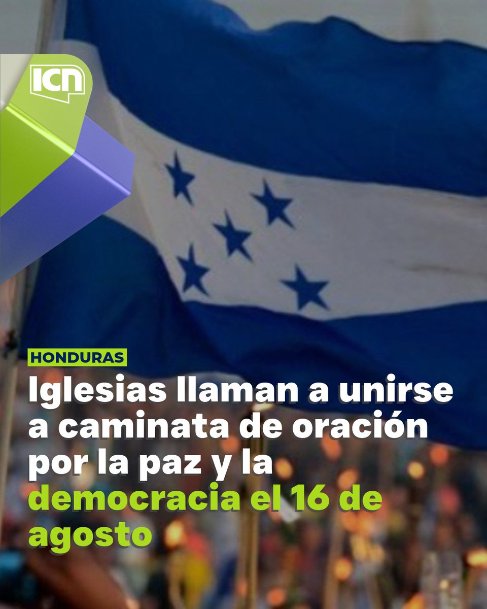 #Honduras 🔴| 𝐈𝐠𝐥𝐞𝐬𝐢𝐚𝐬 𝐥𝐥𝐚𝐦𝐚𝐧 𝐚 𝐮𝐧𝐢𝐫𝐬𝐞 𝐚 𝐜𝐚𝐦𝐢𝐧𝐚𝐭𝐚 𝐝𝐞 𝐨𝐫𝐚𝐜𝐢𝐨́𝐧 𝐩𝐨𝐫 𝐥𝐚 𝐩𝐚𝐳 𝐲 𝐥𝐚 𝐝𝐞𝐦𝐨𝐜𝐫𝐚𝐜𝐢𝐚 𝐞𝐥 𝟏𝟔 𝐝𝐞 𝐚𝐠𝐨𝐬𝐭𝐨

La Conferencia Episcopal de Honduras (CEH) y la Confraternidad Evangélica de Honduras convocaron a la