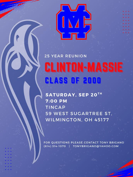 clintonmassiefalcons (@cmfalconslife) on Twitter photo ๐ Clinton-Massie Class of 2000! ๐
Join us for a night of laughs, memories, and reconnection as we celebrate our 25 Year Reunion!
๐
Saturday, September 20th
๐ 7:00 p.m.
๐ TinCap
Questions?
Contact Tony Brigano
614-314-1070
Tonybrigano@yahoo.com ๐ Clinton-Massie Class of 2000! ๐
Join us for a night of laughs, memories, and reconnection as we celebrate our 25 Year Reunion!
๐
Saturday, September 20th
๐ 7:00 p.m.
๐ TinCap
Questions?
Contact Tony Brigano
614-314-1070
Tonybrigano@yahoo.com