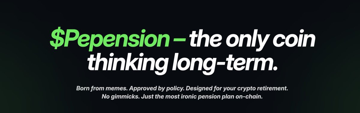 $PEPENSION - long term play!
CA: T1Hf5w9772oCkp8cnhoSdKdfjsKieVGEnDuNJeEpump