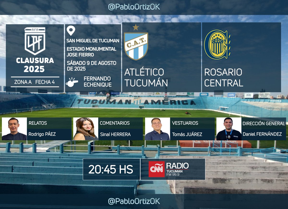 #TorneoClausura🇦🇷 | #AtléticoTucumán vs. #RosarioCentral
🎙️ Relata: <a href="/firugol/">@FiruGol</a>
🎙️ Comenta: <a href="/Sinaiherrera__/">SINAI</a>
🎙️ Vestuarios: <a href="/TomasVa66137314/">Tomas Valentin Juárez 🎙️📰</a>
Dirección General: <a href="/DanielF41542591/">Daniel Fernandez ⭐️⭐️⭐️🇦🇷</a>
📻: @CNNRadioTucuman
<a href="/P_autorizada/">Palabra Autorizada</a>