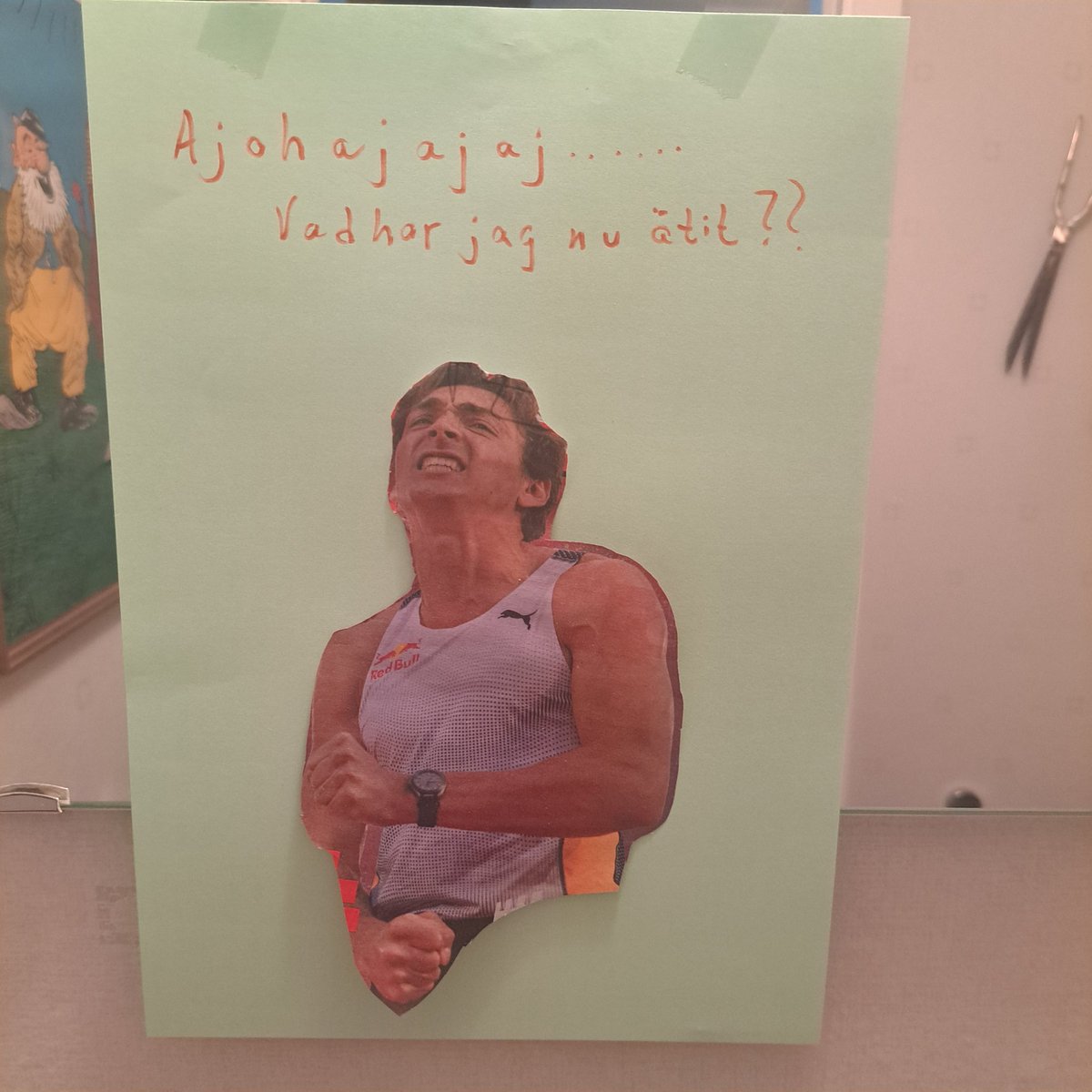 Mamma 83, har gjort en väldigt analog meme och hängt upp på gästtoaletten. Utan att veta vad en meme är. #duplantis