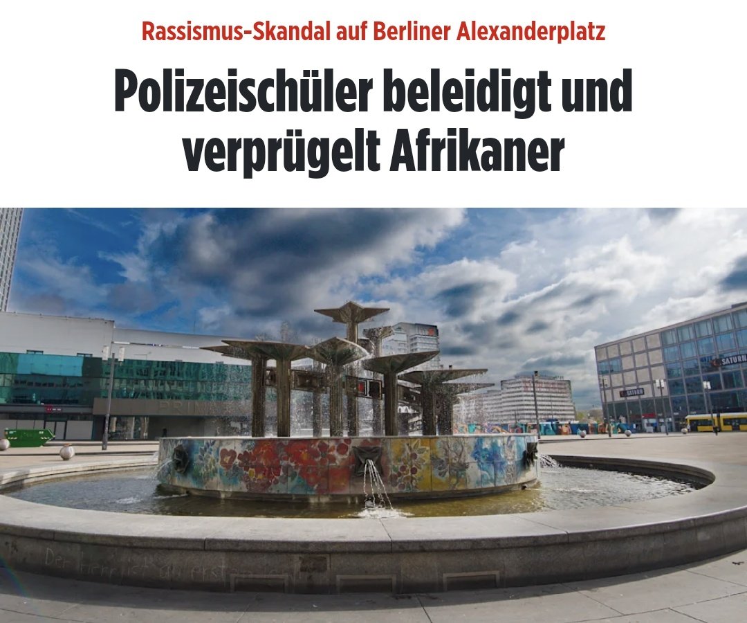 Und das ist erst der Anfang der Neuauflage von 1933.

"Ein Afrikaner (49) ist am Freitag am Berliner Alexanderplatz vor den Augen seines Sohnes (11) rassistisch beleidigt und brutal zusammengeschlagen worden. Er kam mit schweren Kopfverletzungen in ein Krankenhaus."