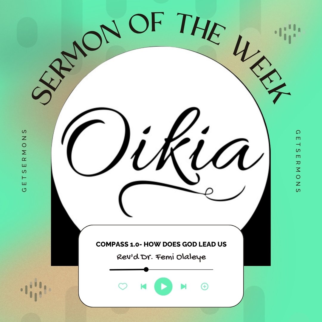 Our sermon of the week is about how God leads the believer. Listen to Revd <a href="/pfemiolaleye/">Revd Dr Olaleye Oluwafemi</a> of <a href="/Oikiaccglobal/">OikiaCC. Global</a> as he teaches how the believer is led by God by clicking the link below.

getsermons.app/sermons/compas…