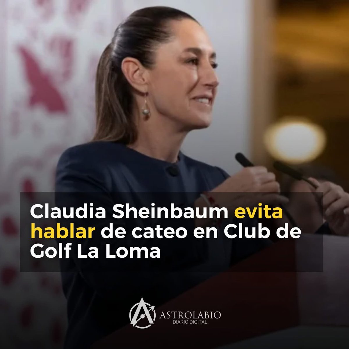 Astrolabio Diario Digital (@astrolabioslp) on Twitter photo #LoMásLeído 💬 | La presidenta de México, <a href="/Claudiashein/">Claudia Sheinbaum Pardo</a>, evitó hablar del cateo realizado por la Fiscalía General de la República (<a href="/FGRMexico/">FGR México</a>) en el Club de Golf La Loma de San Luis Potosí y que eso lo deberá tratar la Secretaría de Seguridad y Protección Ciudadana de México #LoMásLeído 💬 | La presidenta de México, <a href="/Claudiashein/">Claudia Sheinbaum Pardo</a>, evitó hablar del cateo realizado por la Fiscalía General de la República (<a href="/FGRMexico/">FGR México</a>) en el Club de Golf La Loma de San Luis Potosí y que eso lo deberá tratar la Secretaría de Seguridad y Protección Ciudadana de México