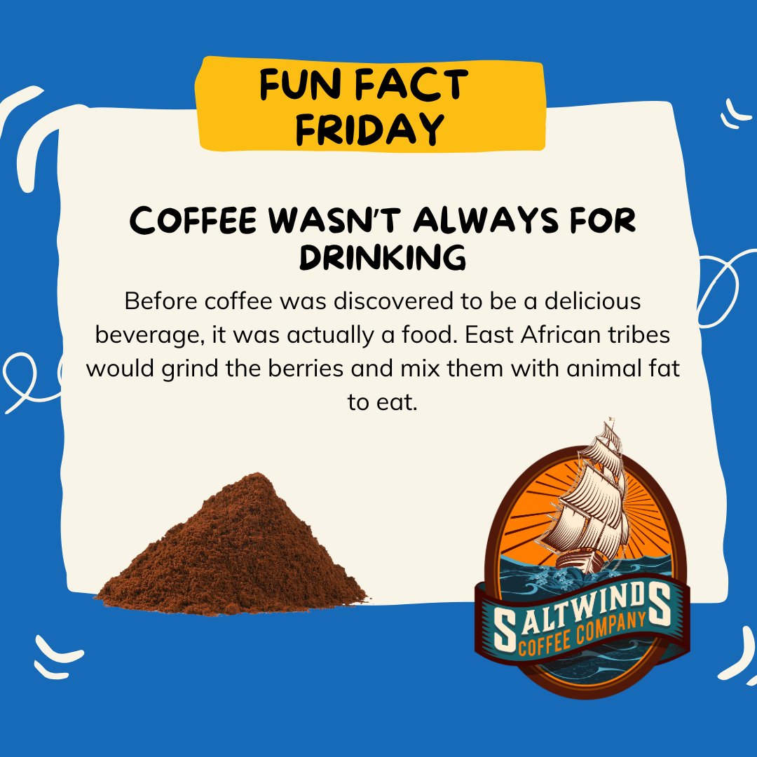 SaltwindsCoffee's tweet image. Fun Fact Friday! Coffee wasn't always for drinking.

#LocalCoffee #FreshlyRoasted #funfact #funfactfriday #TGIF