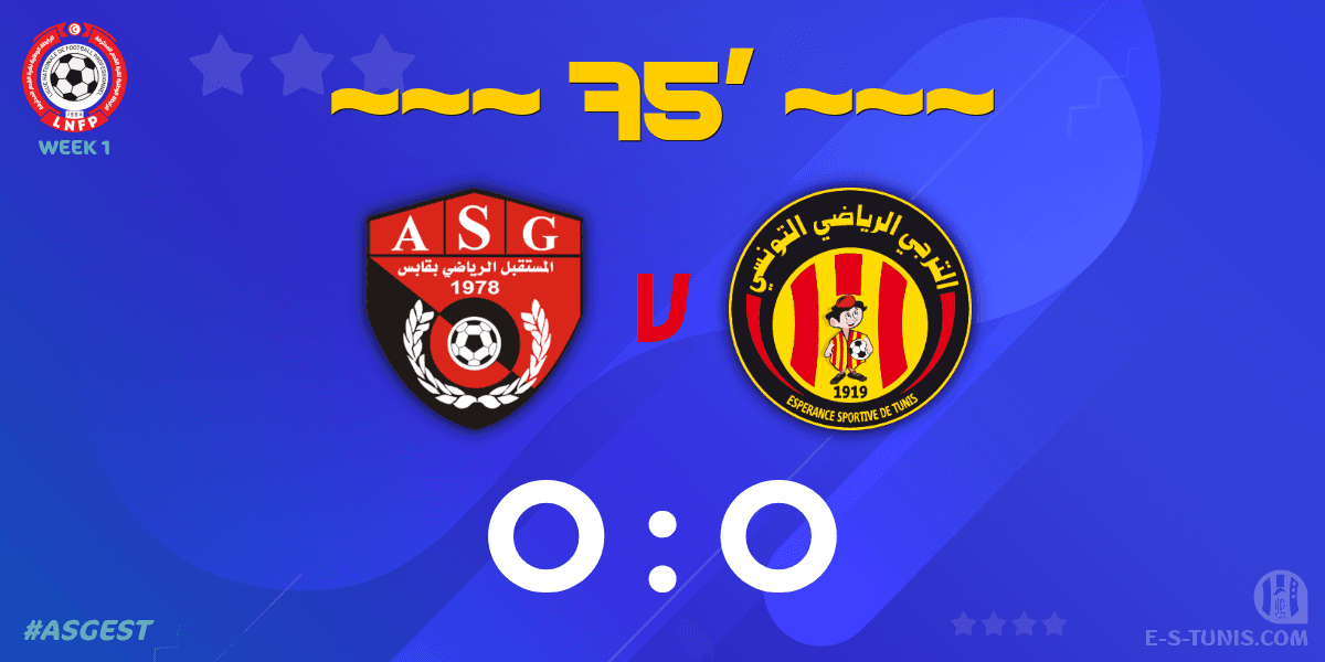 ESTuniscom's tweet photo. ⏱ 75' | #Ligue1Tn🇹🇳 Week 1 #ASGEST | #ASGabes 0⃣-0⃣ @ESTuniscom : Score reminder / تذكير بالنتيجة / Rappel du score https://t.co/hDYXuoTwnE