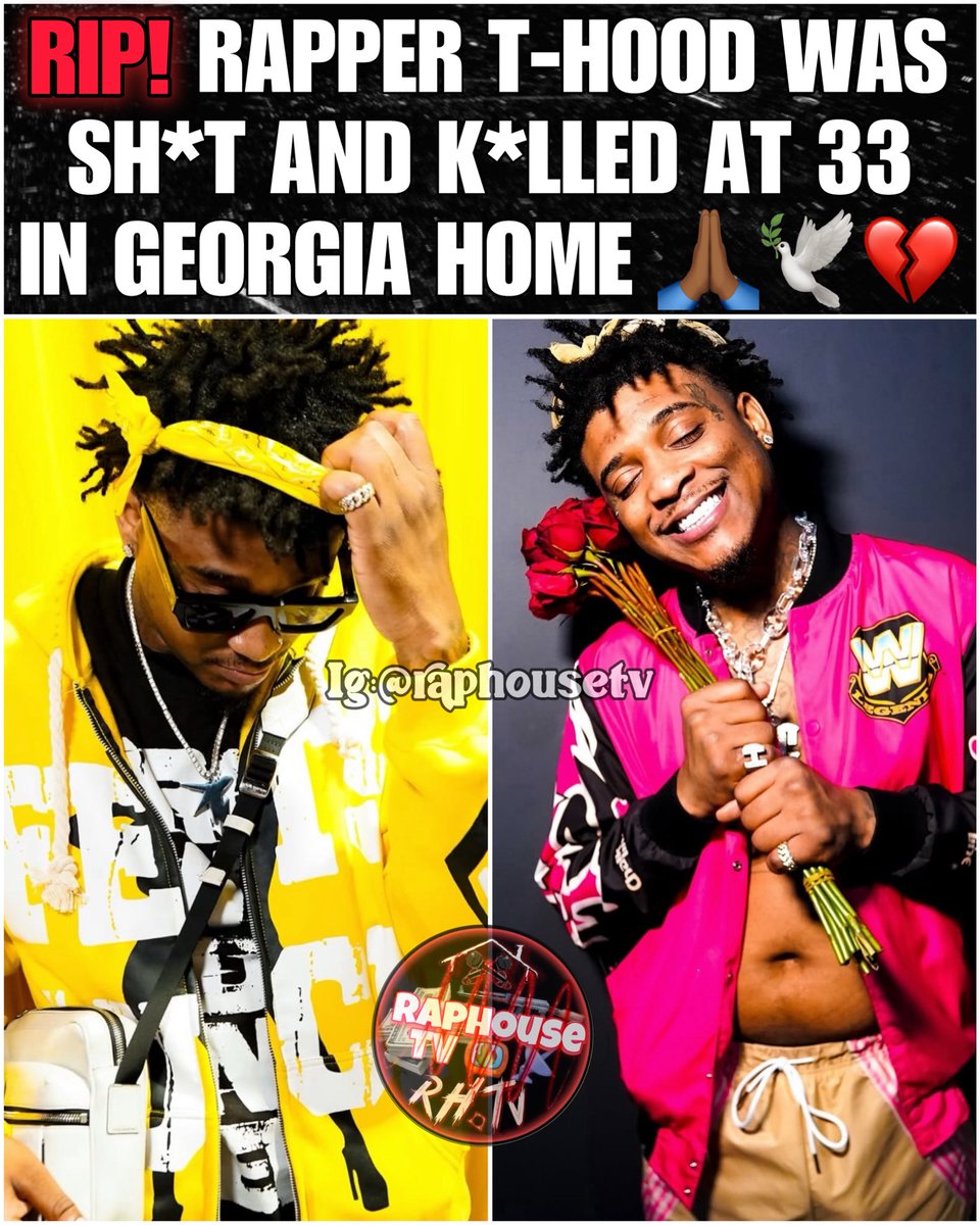 raphousetv2's tweet image. RIP! Atlanta Legend / Rapper T-Hood Was
Shot And Killed In Georgia Home 🙏🏾🕊️💔