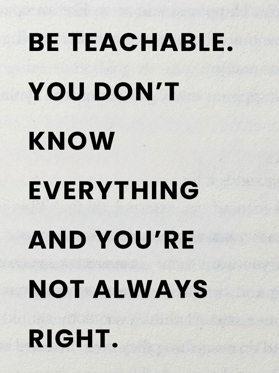 Be open to learn, humble enough to know you don’t know everything, and curious enough to ask questions.