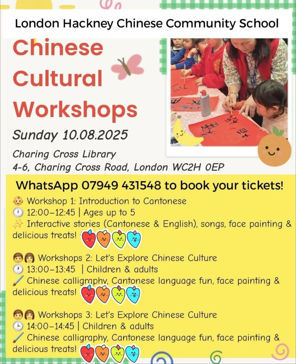 Join us for a vibrant afternoon of Chinese culture, Cantonese language &amp; creativity on Sunday 10.08.25, 12:00 – 15:00. £3 per participant. 
📍 Charing Cross Library, 4-6, Charing Cross Rd, London WC2H 0HF.  Book your ticket via Whatsapp 07949 431548