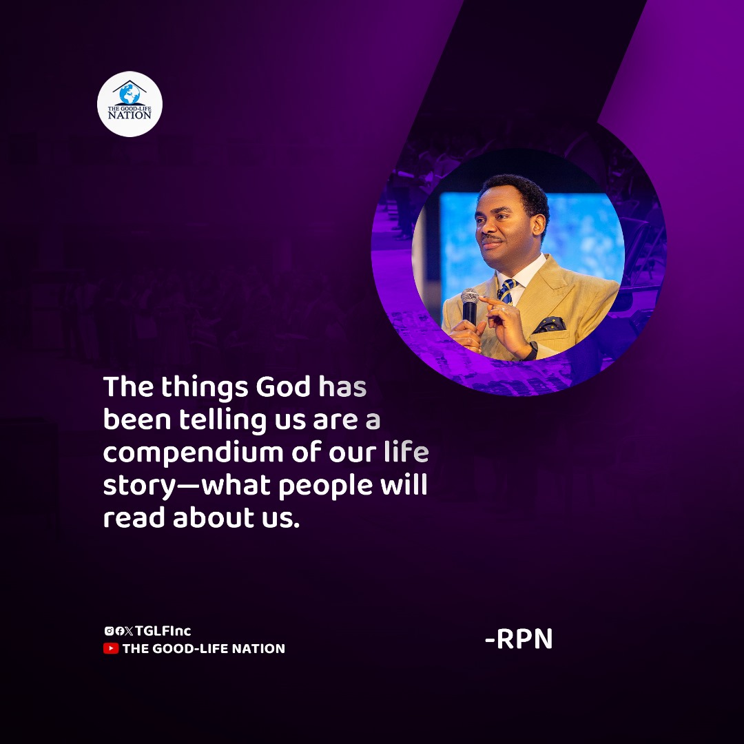 The things God has been telling us are a compendium of our life story—what people will read about us. -RPN 

#RPN 

#APeopleCome