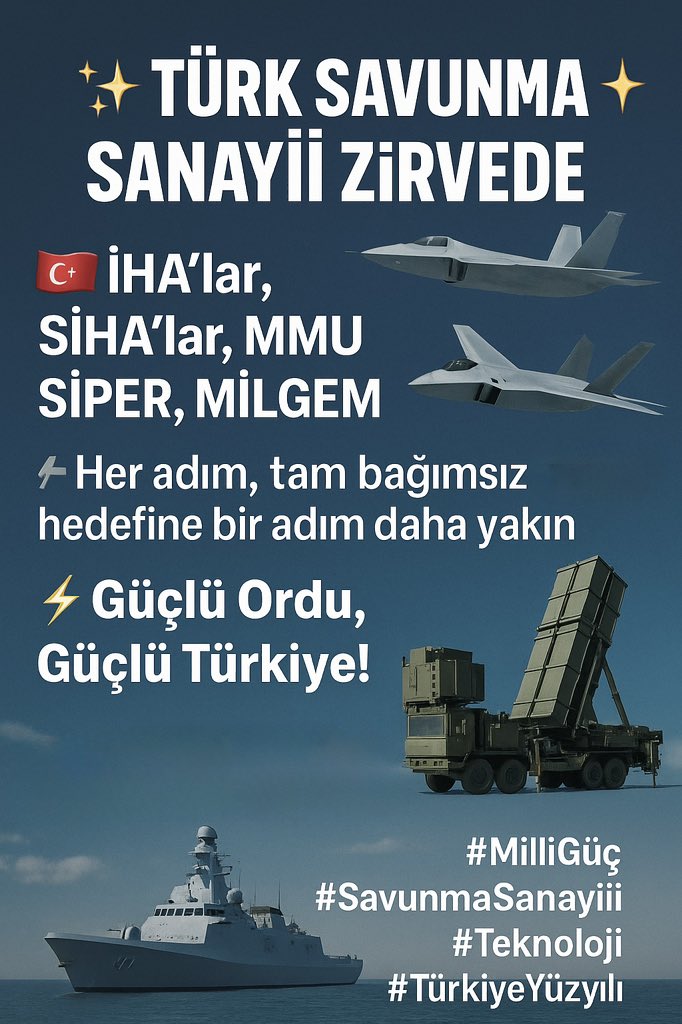 🚀✨ TÜRK SAVUNMA SANAYİİ ZİRVEDE! ✨🚀
🇹🇷 İHA’lar, SİHA’lar, MMU, SİPER, MİLGEM…
🔧 Her adım, tam bağımsız Türkiye hedefine bir adım daha yakın!
⚡ “Güçlü Ordu, Güçlü Türkiye!” ⚡

💬 Sizce sırada hangi yerli teknoloji olmalı? 🤔

#MilliGüç #SavunmaSanayii #Teknoloji