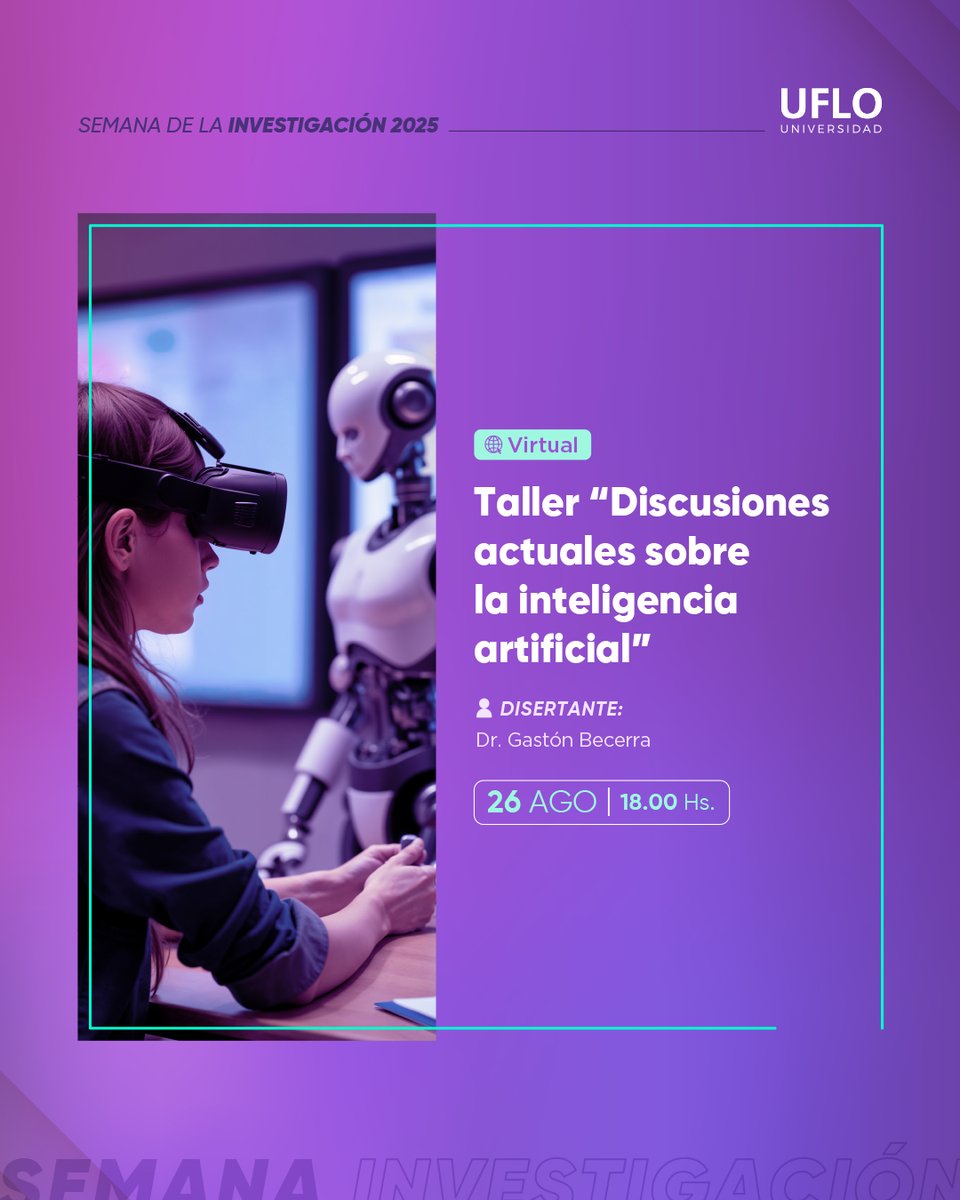 Desde #Sociología de UFLO  invitamos al Taller Discusiones actuales sobre la #InteligenciaArtificial, un espacio para deconstruir mitos y representaciones.
📆 26/8 18 hs (AR)
📌 Semana de Investigación UFLO 
🔗 Actividad gratuita y virtual con registro:  zoom.us/meeting/regist…