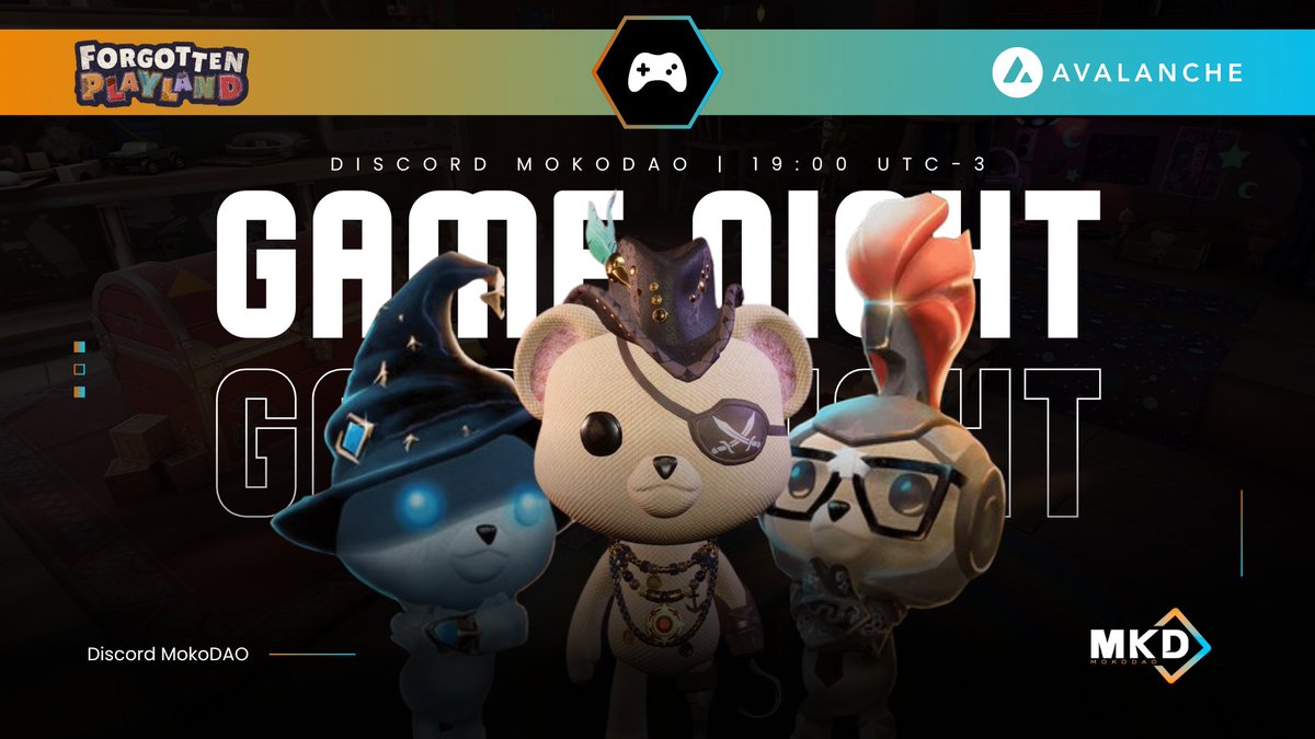 🎮 <a href="/ForgotPlayland/">Forgotten Playland</a> GAME NIGHT

Did you miss our gamenights? Today we have powered by <a href="/avax/">Avalanche🔺</a>: Forgotten Playland brings chaos, minigames, and fun!

Download now on Epic Games and join our discord 🧩

💰 10 AVAX for rewards
📅 Tonight at 7 PM (UTC-3) 🇧🇷
📍 discord.gg/mokodaogg