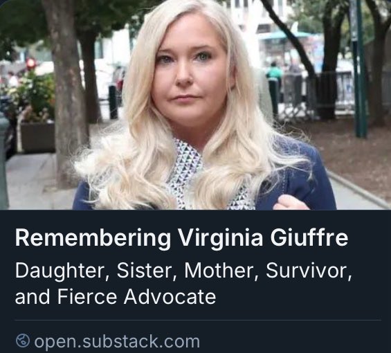 TheJenniWren's tweet image. Today should have been Virginia Roberts Giuffre’s 42nd birthday.

Instead, her life was stolen by predators who still hide behind power.

Read. Share. Say her name.

#DemsUnited #TrumpEpsteinFiles 
open.substack.com/pub/demcastusa…