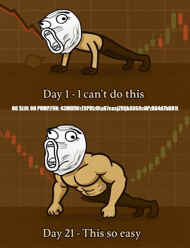 You think I'm going away? 

That's funny. $LOL

43MHfWrZ8PDfzUtaH7cosjZRQk8868cNPzXG4d7hBN1t