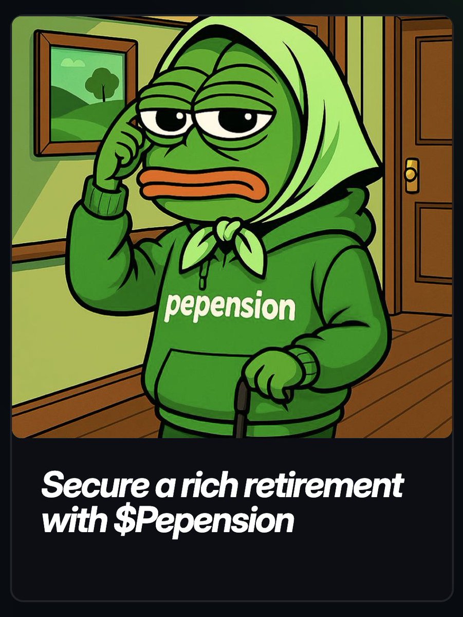 $PEPENSION deep thinking mode 
Read

CA: T1Hf5w9772oCkp8cnhoSdKdfjsKieVGEnDuNJeEpump