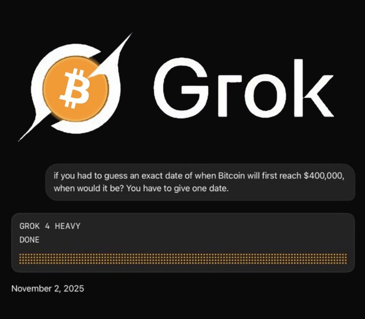GROK PREDICTS $400,000 #BITCOIN ON NOVEMBER 2, 2025 🤯

GODZILLA CANDLE INCOMING‼️