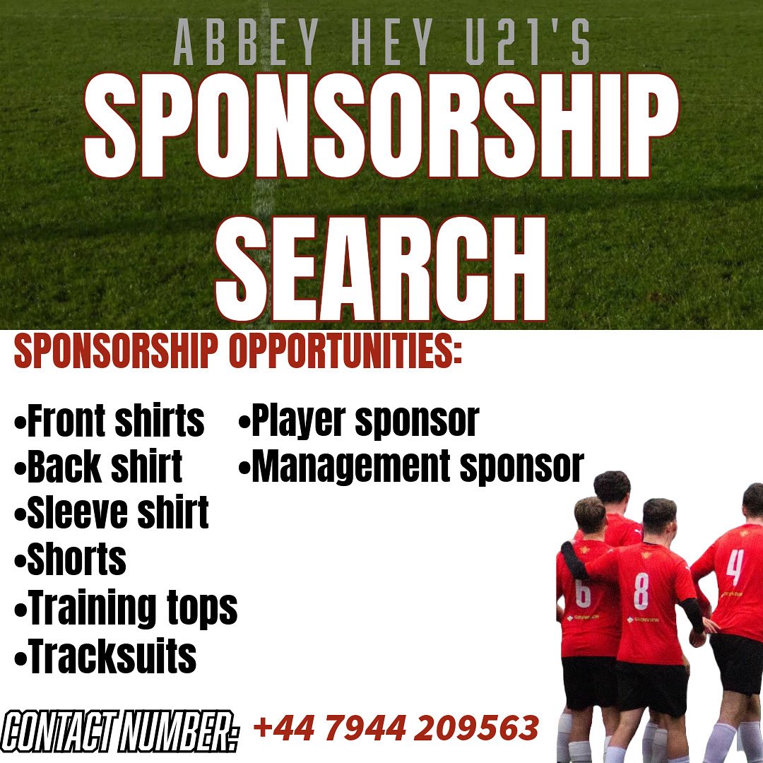 ❗️SPONSORSHIP SEARCH❗️
Promote your business/company whilst supporting a young aspiring football team!
Abbey Hey’s U21 squad are looking for a new sponsor for the upcoming 25/26 season.

All sponsorship opportunities and contact details are listed above.

Get in touch now🔴⚽️