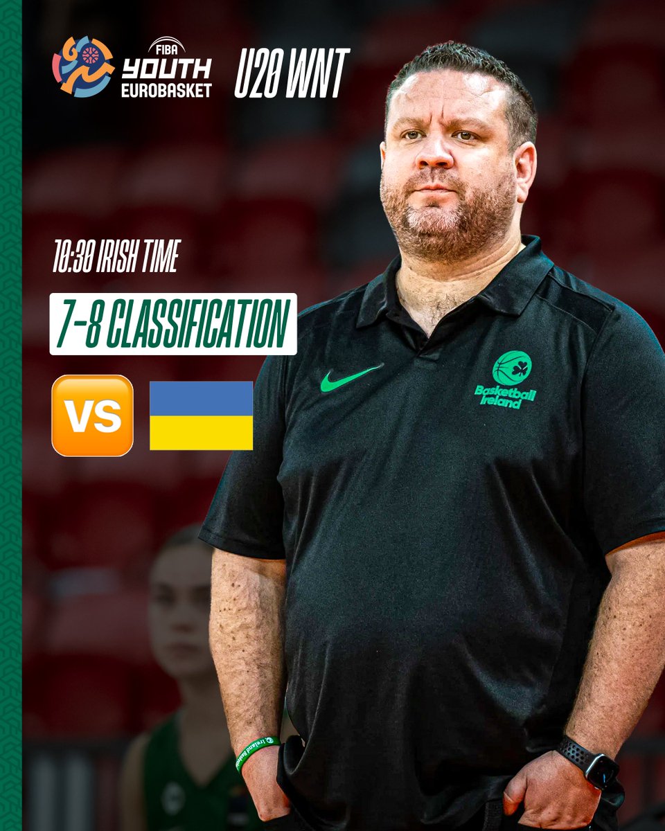 An opportunity for 7th place at the FIBA Youth EuroBasket for our U20WNT 👊

Watch live on the Basketball Ireland website or FIBA YouTube channel from 10:30am.

#GreenMeansGo ☘️ || #IrishBasketball