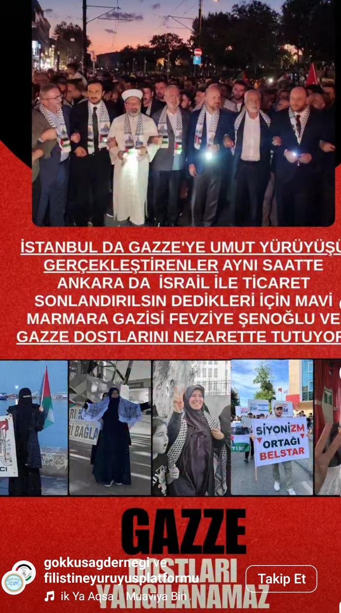 İstanbul'da Gazzeye umut yürüyüşü,
Ankara'da Saray'ın önünde CB' a "Ticareti kes, petrol sevkiyatından komisyon alma" diyenlere gözaltı!

Bu ikiyüzlülük sadece Türkiye'de olur!