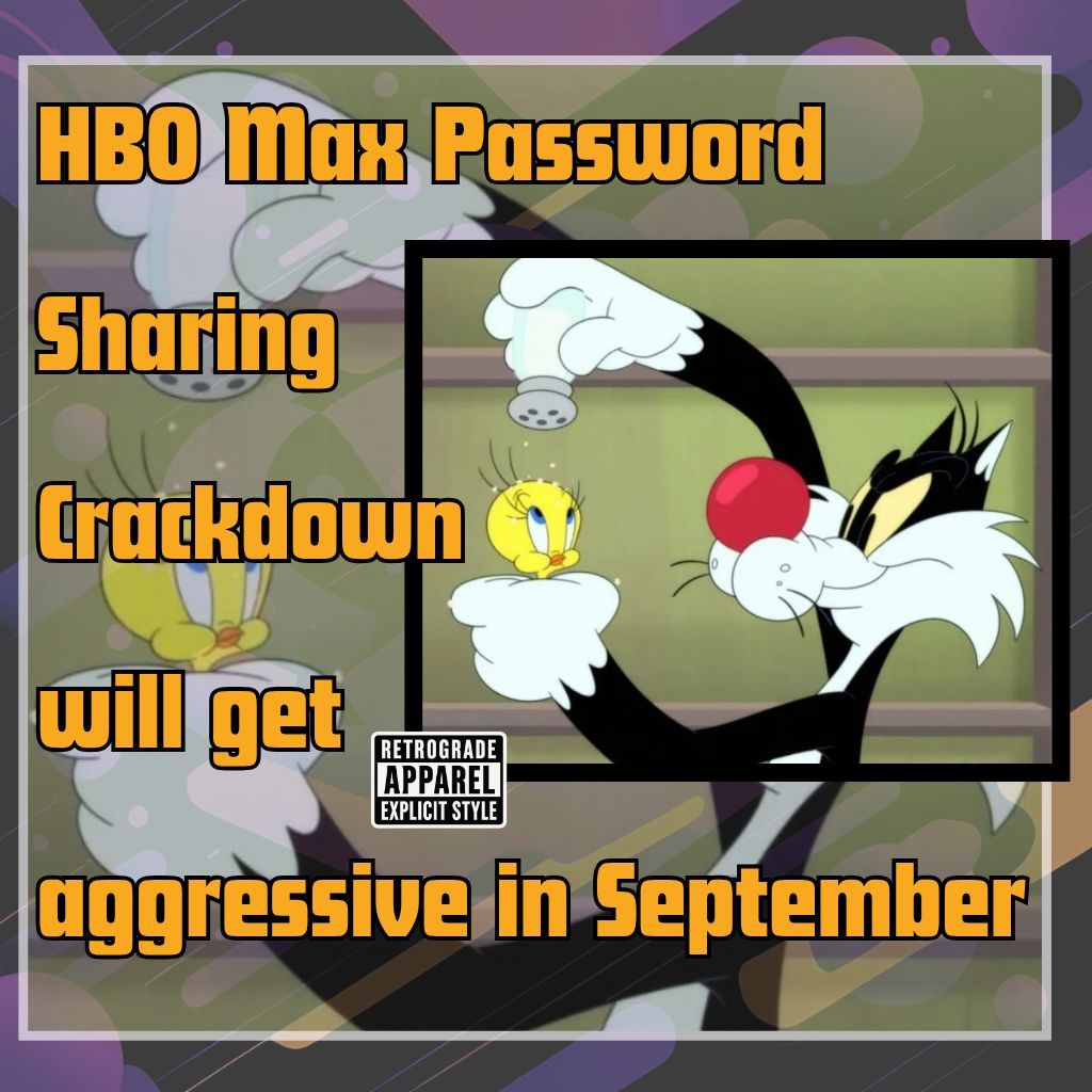 RetrogradeApp's tweet image. 🚨 HBO Max is about to get AGGRESSIVE.

Starting this September, the streamer will roll out stricter measures to crack down on account sharing outside of households. Will you pay up, cancel, or find creative solutions? 

#HBOMax #MaxStreaming #PasswordSharing #StreamingNews