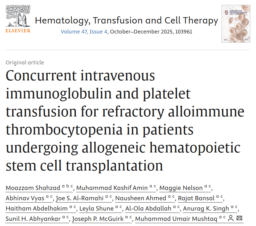 Our recent publication explores the role of concurrent IVIG and platelet transfusion in patients with refractory #alloITP undergoing #alloHCT.  <a href="/mumairmushtaq/">Muhammad Umair Mushtaq (Abu Mikael)</a> <a href="/NausheenAhmedMD/">Nausheen Ahmed MD</a> <a href="/kashifaminMD/">Muhammad Kashif Amin, MD</a> <a href="/Abdallah81MD/">Al-Ola A Abdallah MD (USMIRC)</a> <a href="/MoffittNews/">Moffitt Cancer Center</a> 
sciencedirect.com/science/articl…