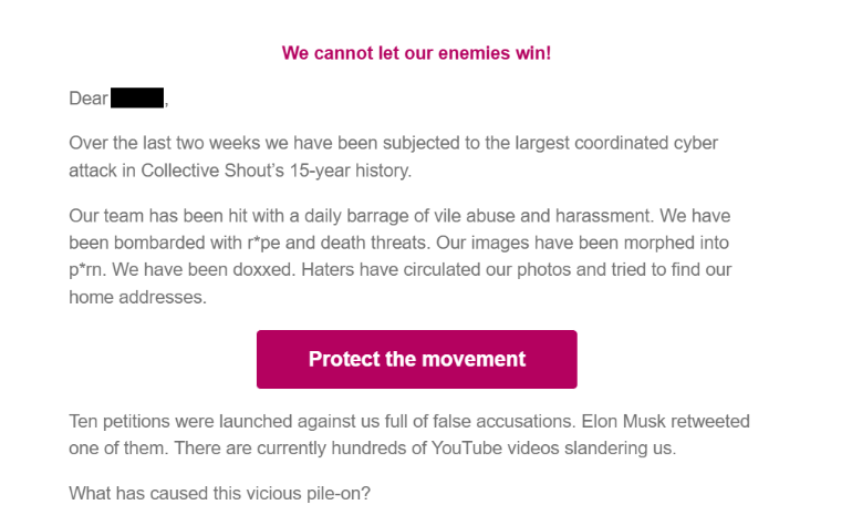 SmashJT's tweet image. ***BREAKING***
(Shared w/me via anonymous tip email)
@CollectiveShout has been caught sending out emails, labeling anyone daring to question their authoritarian approach as &quot;enemies&quot;.
That doesn&apos;t sound like something a &quot;victim&quot; would say...