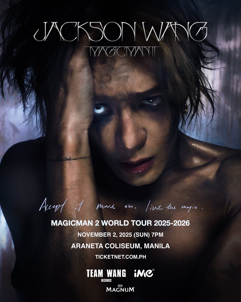ImePhilippines's tweet photo. 📢 𝐇𝐄’𝐒 𝐁𝐀𝐂𝐊, 𝐌𝐀𝐍𝐈𝐋𝐀 — 𝐅𝐎𝐑 𝐇𝐈𝐒 𝐅𝐈𝐑𝐒𝐓-𝐄𝐕𝐄𝐑 𝐒𝐎𝐋𝐎 𝐂𝐎𝐌𝐄𝐁𝐀𝐂𝐊!

𝐉𝐀𝐂𝐊𝐒𝐎𝐍 𝐖𝐀𝐍𝐆 is returning — 𝑳𝑶𝑼𝑫𝑬𝑹. 𝑩𝑶𝑳𝑫𝑬𝑹. 𝑯𝑶𝑻𝑻𝑬𝑹 than ever before! 🔥

The 𝗠𝗔𝗚𝗜𝗖 𝗠𝗔𝗡 himself is ready to set the stage on fire with unstoppable energy, fierce charisma, and a show you’ll remember for a lifetime. 💥✨

🎤 𝗠𝗔𝗚𝗜𝗖𝗠𝗔𝗡 𝟮 𝗪𝗢𝗥𝗟𝗗 𝗧𝗢𝗨𝗥 𝟮𝟬𝟮𝟱-𝟮𝟬𝟮𝟲
📍 𝗔𝗿𝗮��𝗲𝘁𝗮 𝗖𝗼𝗹𝗶𝘀𝗲𝘂𝗺
📆 𝗡𝗼𝘃𝗲𝗺𝗯𝗲𝗿 𝟮, 𝟮𝟬𝟮𝟱 | 𝟳𝗣𝗠
🎫 Tickets coming soon at 𝗧𝗶𝗰𝗸𝗲𝘁𝗻𝗲𝘁.𝗰𝗼𝗺.𝗽𝗵

💎 Get ready for explosive performances, jaw-dropping visuals, and exclusive VIP experiences.

📣 📣 𝑶𝒇𝒇𝒊𝒄𝒊𝒂𝒍 𝒔𝒆𝒂𝒕𝒊𝒏𝒈 𝒑𝒍𝒂𝒏, 𝒕𝒊𝒄𝒌𝒆𝒕 𝒑𝒓𝒊𝒄𝒆𝒔, 𝒂𝒏𝒅 𝑽𝑰𝑷 𝒑𝒆𝒓𝒌𝒔 𝒅𝒓𝒐𝒑𝒑𝒊𝒏𝒈 𝒔𝒐𝒐𝒏 — 𝒔𝒕𝒂𝒚 𝒕𝒖𝒏𝒆𝒅!

This isn’t just a concert.
It’s a 𝗠𝗔𝗚𝗜𝗖 𝗠𝗔𝗡 moment.

💫 𝑫𝒐𝒏’𝒕 𝒎𝒊𝒔𝒔 𝒊𝒕.

#MAGICMAN2WORLDTOUR #JACKSONWANGWORLDTOUR #잭슨 #王嘉尔 #JacksonWang #TEAMWANGRecords #iMeAsia #iMePhilippines #iMePH