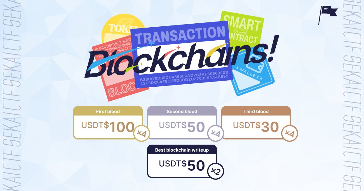 In SekaiCTF 2025, our four blockchain challenges feature Ethereum, Sui, TON &amp; more — each with the following bounties:
-🩸1st blood: 100 USDT
-🩸2nd blood: 50 USDT
-🩸3rd blood: 30 USDT

There will also be two (x2) 50 USDT prizes reserved for the best blᴏckchain challenge