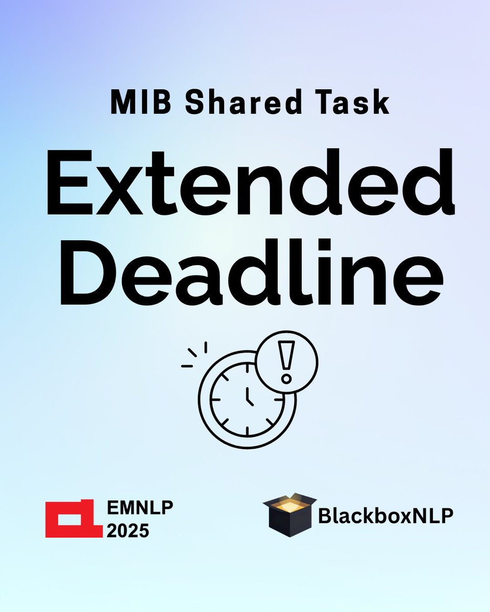 Results deadline extended by one week!
Following requests from participants, we’re extending the MIB Shared Task submission deadline by one week.

🗓️ New deadline: August 8, 2025
Submit your method via the MIB leaderboard!