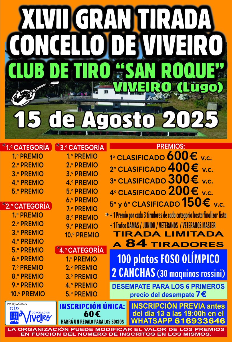 🔫 Viveiro acollerá o 15 de agosto a XLVII Gran Tirada de Tiro ao Prato “Concello de Viveiro”.

🕒 A competición dará comezo ás 9:00 horas e prolongarase ao longo de toda a xornada.

💵 Repartiranse arredor de 6.500 euros en premios.

ℹ️ Máis info: 🔗 goo.su/sl6o