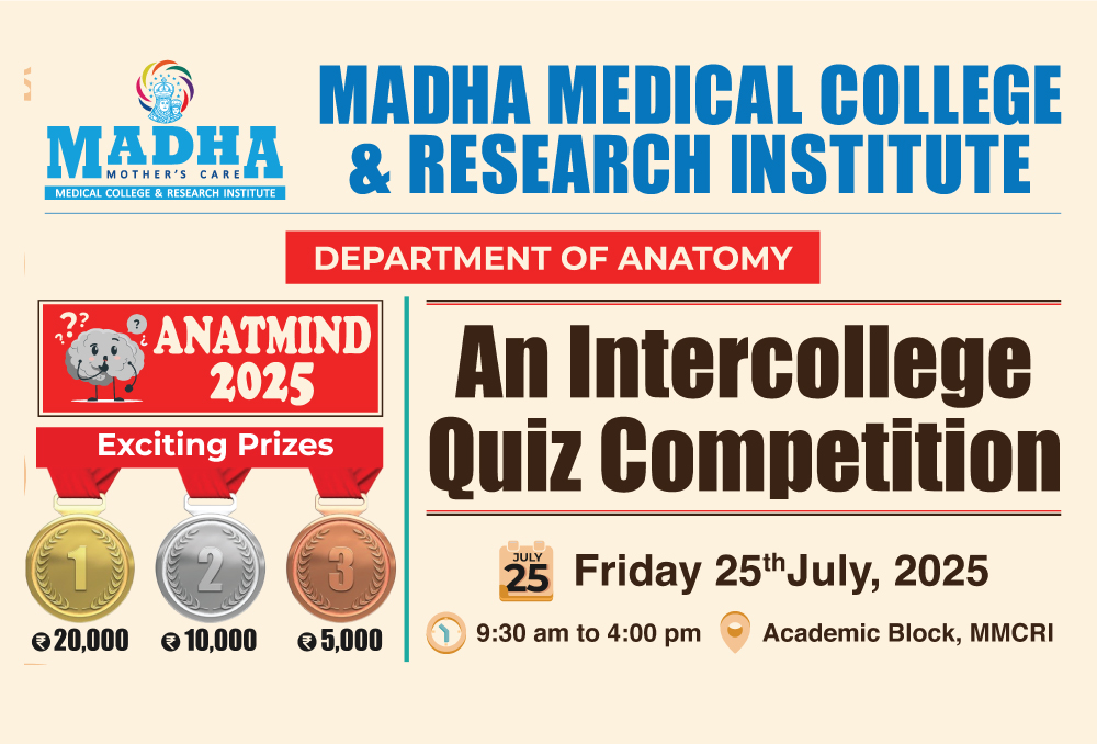 SMmcri's tweet image. An Intercollege Quiz Competition 25th July, 2025 conducted by Dept. of Anatomy, at Madha Medical College.
#anatamind
#MMCRI #MadhaMedicalCollege #MadhaHospital #SuperSpecialityHospital #Kovur #Chennai