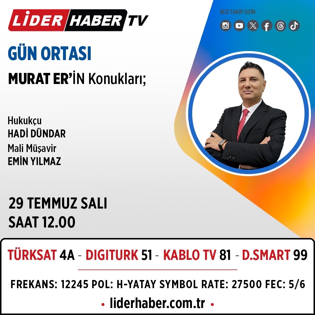 Murat Er'in sunduğu Gün Ortası'nın konukları Hukukçu Hadi Dündar ve Mali Müşavir Emin Yılmaz olacak.  

🗓 29 TEMMUZ
⏱️12.00
📡 Lider Haber

#liderhaber #günortası #gündem