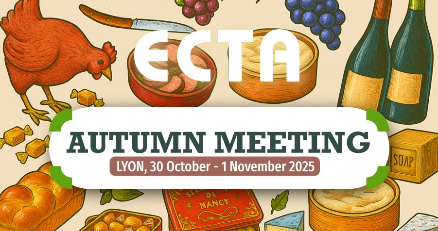 🇫🇷🍷ECTA Autumn Meeting (Lyon, 30 Oct–1 Nov) 🧀

✨Committee meetings + evening events + optional excursions
✨Workshop on agri and non-agri GIs - perfectly themed for Lyon! 

👉 Registration is open on the ECTA private site *Supervisory Board and Committee members only