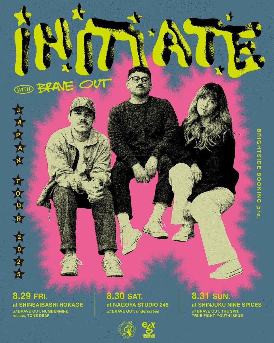 Brightside Booking招聘のINITIATE JAPAN TOUR 2025にBRAVE OUT全公演帯同します⚡️

8/29(金)大阪火影
w/NUMBERNINE
recess
TONE DEAF

8/30（SAT） 名古屋STUDIO 246
w/underscreen

8/31(日)新宿NINE SPICES
w/THE SPIT
TRUE FIGHT
YOUTH ISSUE

チケット予約は以下🔻
forms.gle/9YVd7B8FYKopzp…