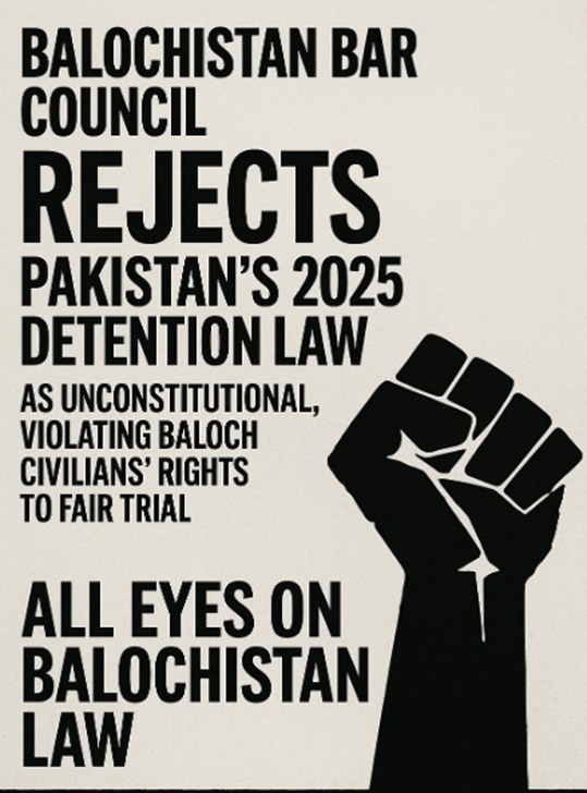 chetanaupadhya2's tweet image. Balochistan Bar Council rejects Pakistan’s 2025 detention law as unconstitutional, violating Baloch civilians’ rights to fair trial. Eyes On Balochistan Law