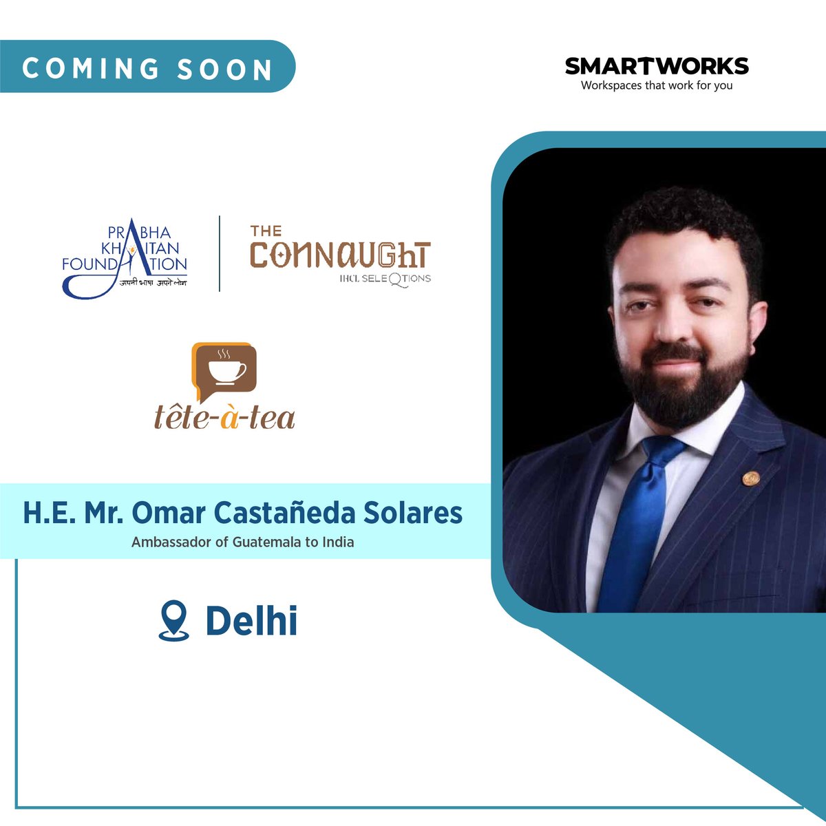 Prabha Khaitan Foundation (@foundationpk) on Twitter photo Coming Soon! Tête-à-Tea session with H.E. Mr. Omar Castañeda Solares, Ambassador of Guatemala to India, in conversation with <a href="/aprakuchhal/">apra kuchhal</a>
🇮🇳🤝🇬🇹 Celebrating 53+ years of India–Guatemala friendship and diplomatic ties.
Presented by <a href="/SmartworksInd/">Smartworks</a> — this thought-provoking dialogue Coming Soon! Tête-à-Tea session with H.E. Mr. Omar Castañeda Solares, Ambassador of Guatemala to India, in conversation with <a href="/aprakuchhal/">apra kuchhal</a>
🇮🇳🤝🇬🇹 Celebrating 53+ years of India–Guatemala friendship and diplomatic ties.
Presented by <a href="/SmartworksInd/">Smartworks</a> — this thought-provoking dialogue