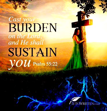 Cast your burden on the Lord and He will sustain you.Psalms 55:22🎚🙌🎚