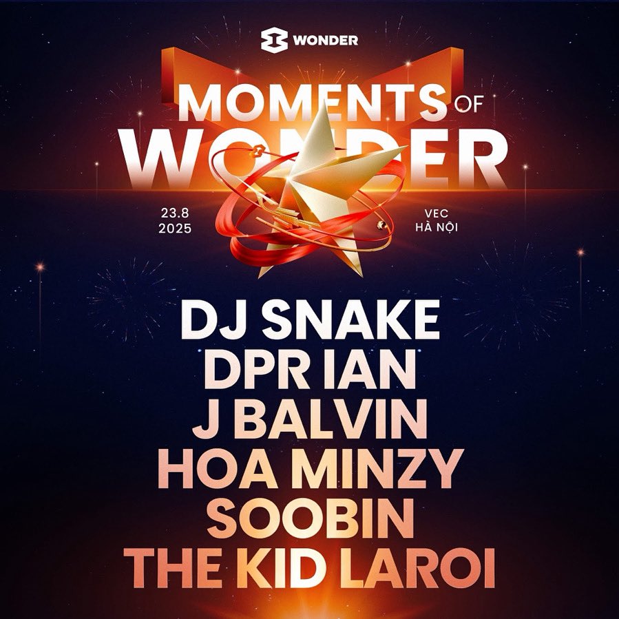 8WONDER SUMMER 2025 – FULL LINE-UP REVEALED

🔥 DJ SNAKE
🔥 J BALVIN
🔥 THE KID LAROI
🔥 DPR IAN
🔥 HOÀ MINZY
🔥 SOOBIN
📅 Tickets on sale from August 1, 2025 on vinwonders.com | 8wonder.vn | Official ticket partners