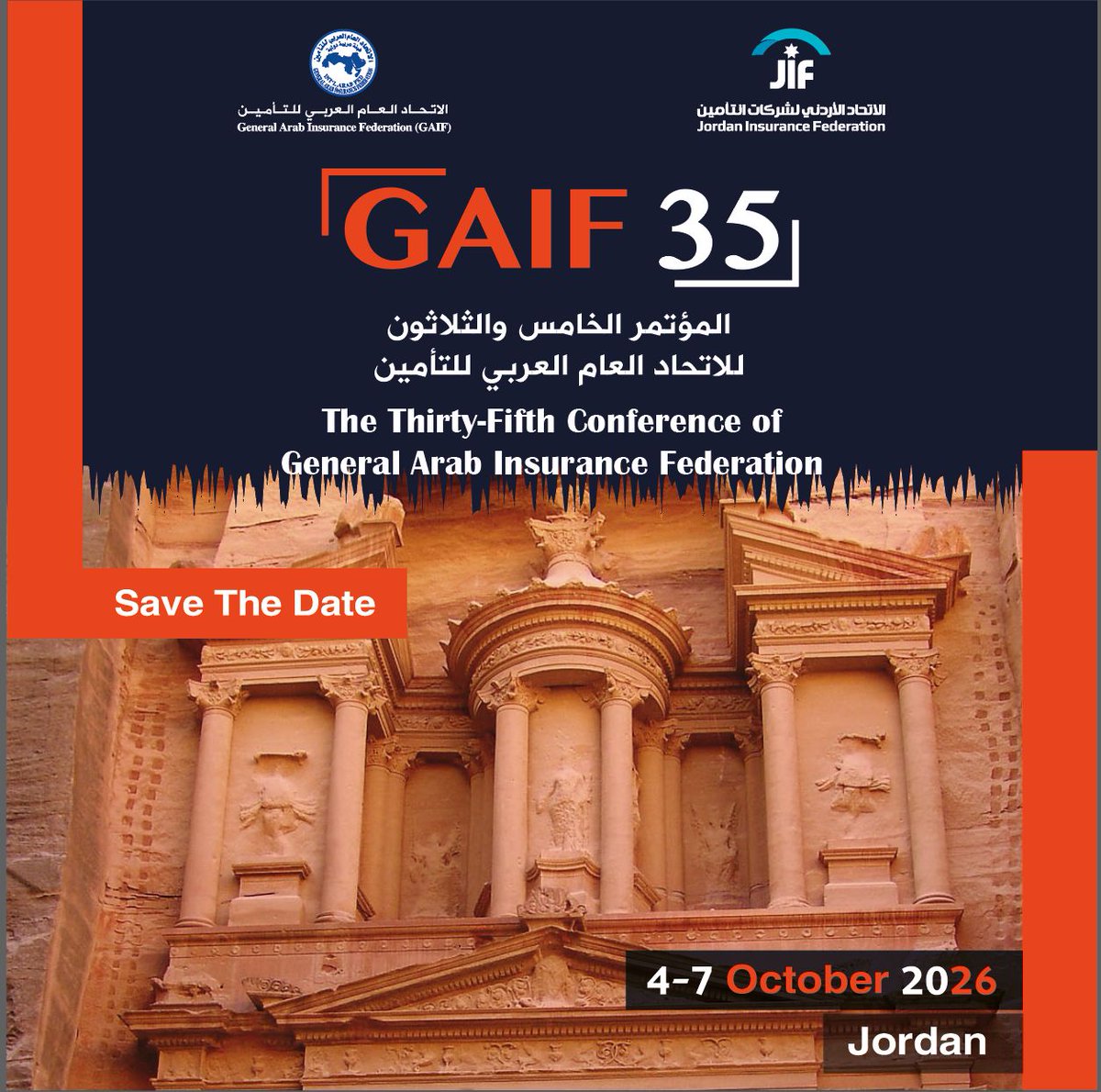 A Highly Anticipated Global and Regional Event
The Hashemite Kingdom of Jordan to Host the 35th General Arab Insurance Federation Conference (GAIF 35)