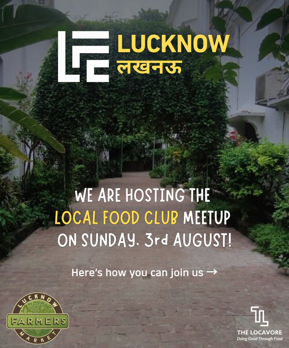 LkoFarmersMkt's tweet image. We’re excited to share that we’re a Local Food Club venue partner with @localfoodclub.in and the @thelocavore.in! And we’re hosting the upcoming LFC meetup in Lucknow this Sunday 3 August from 4–7pm🌱
#LocalFoodClubByTL #LocalFoodClub #LFCbyTheLocavore #RainmatterFoundation