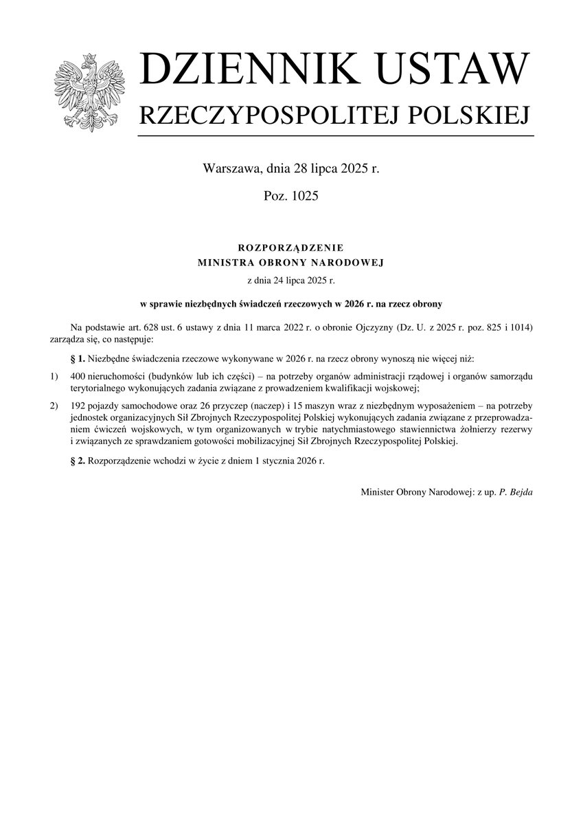 Dz.U. 2025 poz. 1025
Rozporządzenie @MON_gov_PL z dnia 24 lipca 2025 r. w sprawie niezbędnych świadczeń rzeczowych w 2026 r. na rzecz obrony
dziennikustaw.gov.pl/D2025000102501…