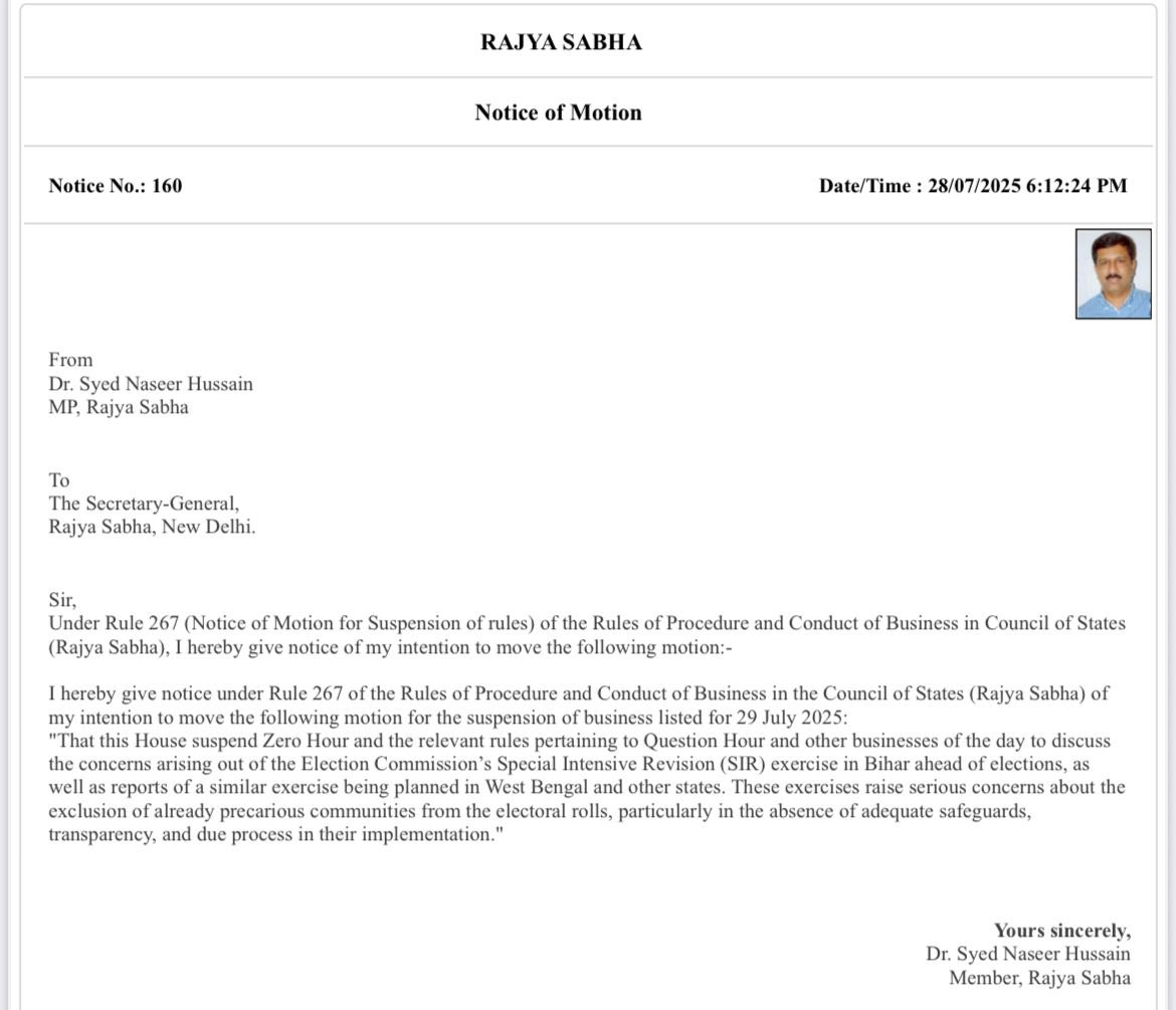 In continuation to our ongoing protest against SIR, today, I submitted a notice under Rule 267 in the Rajya Sabha to suspend regular business on 29th July 2025.

This motion seeks an urgent discussion on the Election Commission’s Special Intensive Revision of electoral rolls in