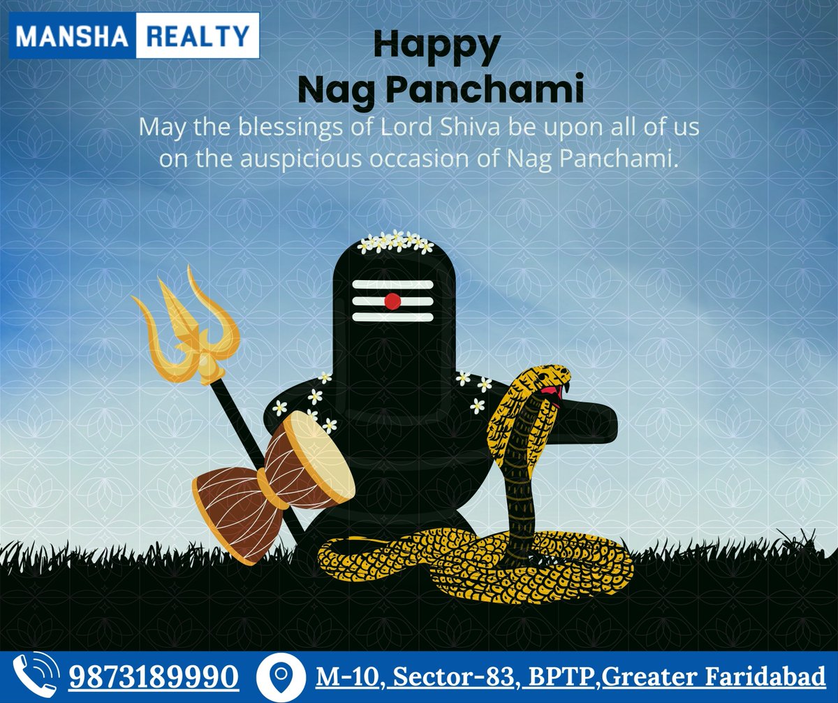 mansharealty's tweet photo. 🐍✨"May the blessings of Lord Shiva and the divine Serpent Gods bring peace, protection, and prosperity to your home.
Mansha Realty wishes you and your family a happy and blessed Nag Panchami!"**
#NagPanchami #HappyNagPanchami #NagPanchami2025 #DivineBlessings #ShivBhakti https://t.co/43Up35bZYA
